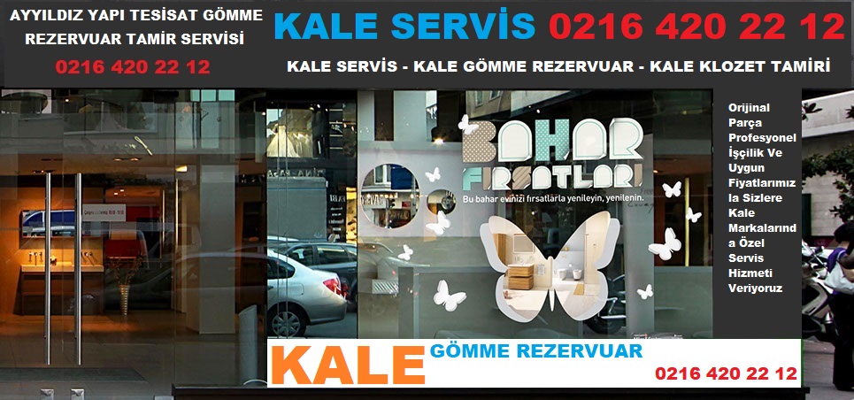 Kale Servis 0216 420 22 12